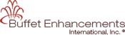 Buffet Enhancements International, Inc.